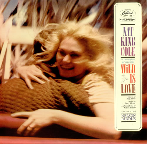 Nat-King-Cole-Wild-Is-Love-456045